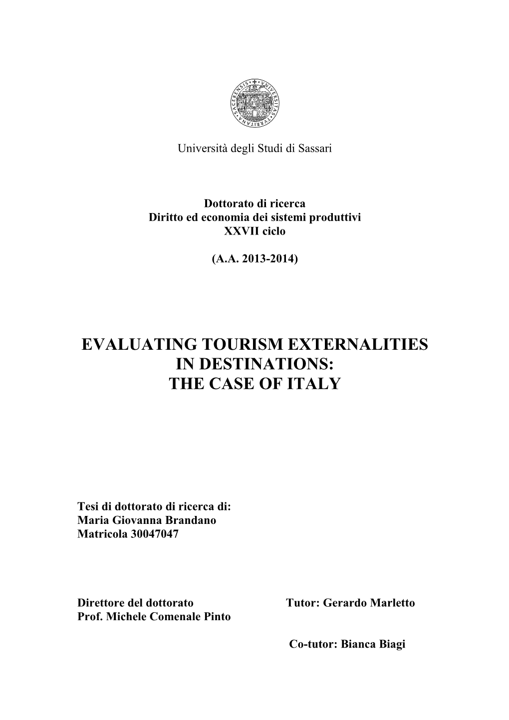 Evaluating Tourism Externalities in Destinations: the Case of Italy