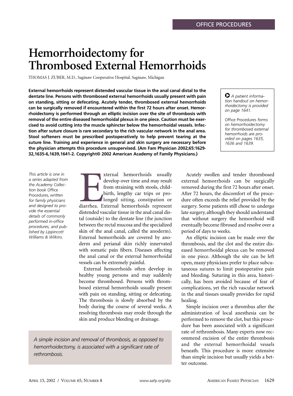 Hemorrhoidectomy for Thrombosed External Hemorrhoids -- American