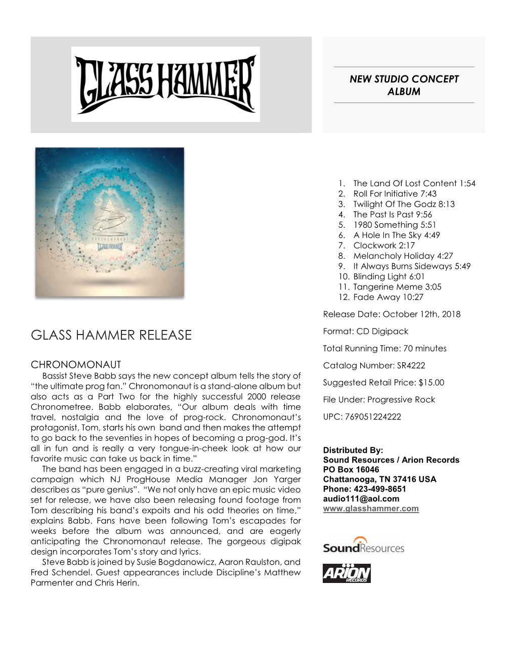 GLASS HAMMER RELEASE Format: CD Digipack Total Running Time: 70 Minutes