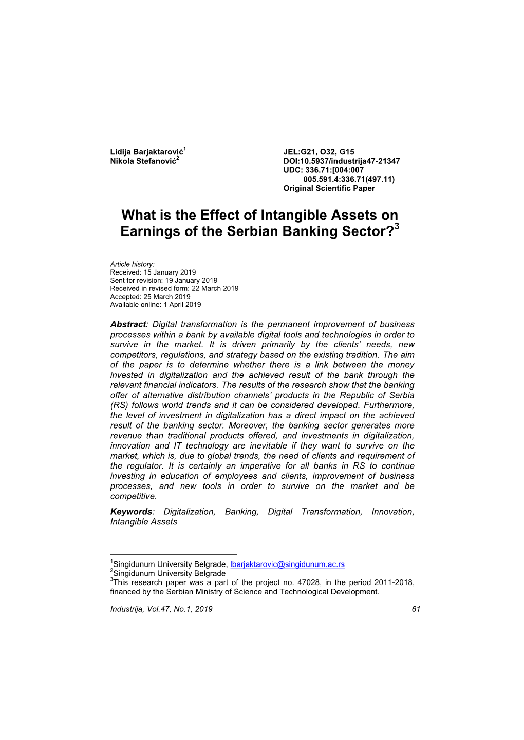 What Is the Effect of Intangible Assets on Earnings of the Serbian Banking Sector?3