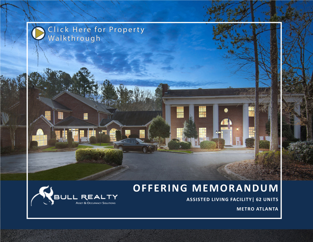 Offering Memorandum Assisted Living Facility| 62 Units Metro Atlanta Table of Contents