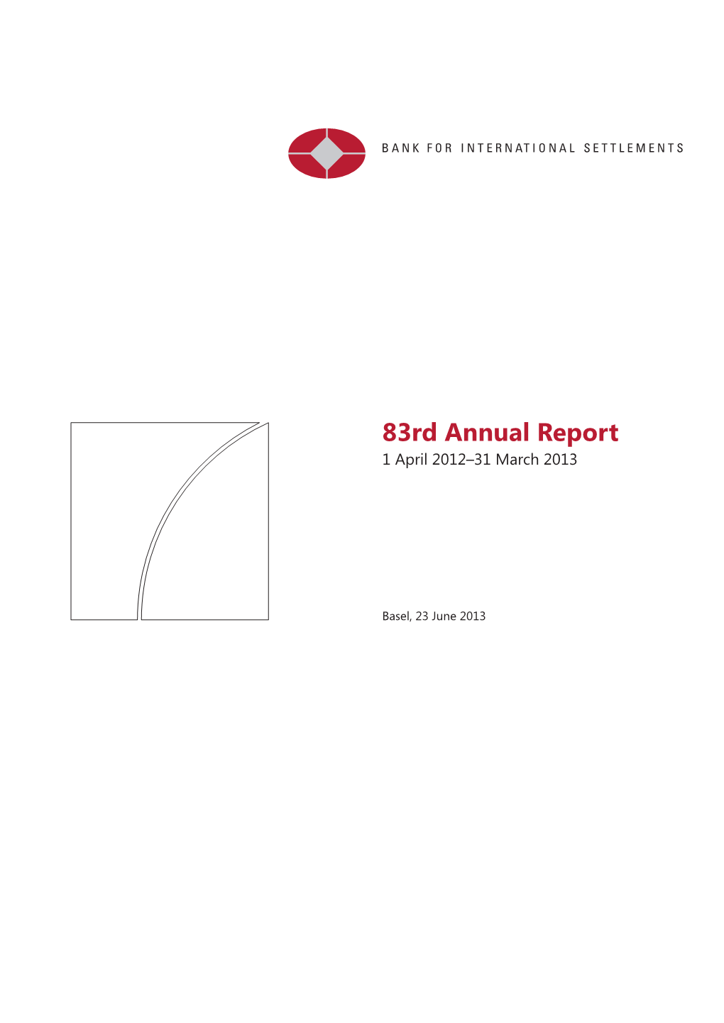 BIS 83Rd Annual Report Iii Summing up