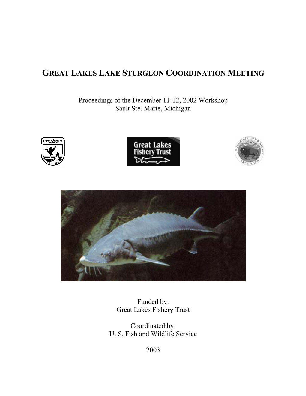 Great Lakes Lake Sturgeon Coordination Meeting