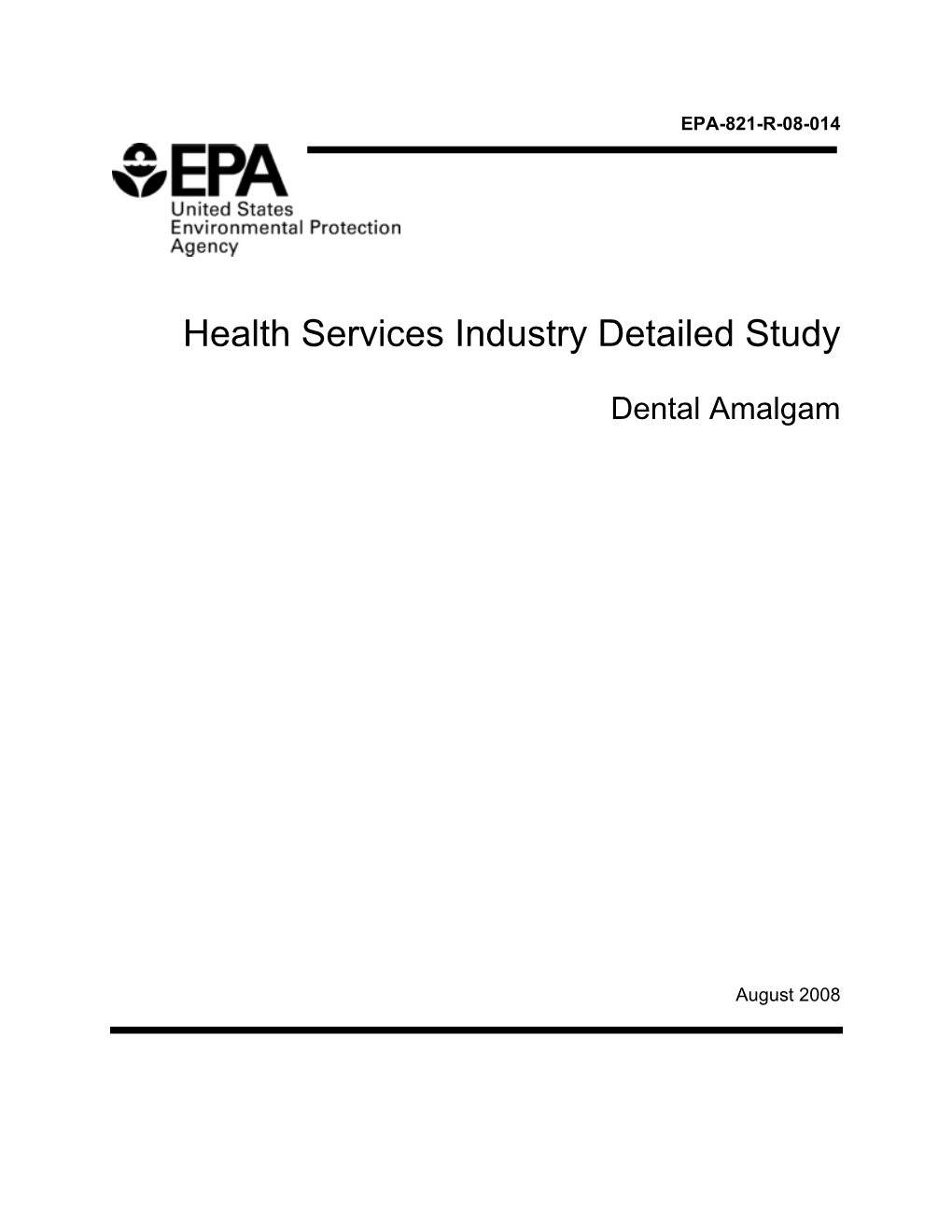 EPA's 2008 Health Services Industry Detailed Study: Dental Amalgam