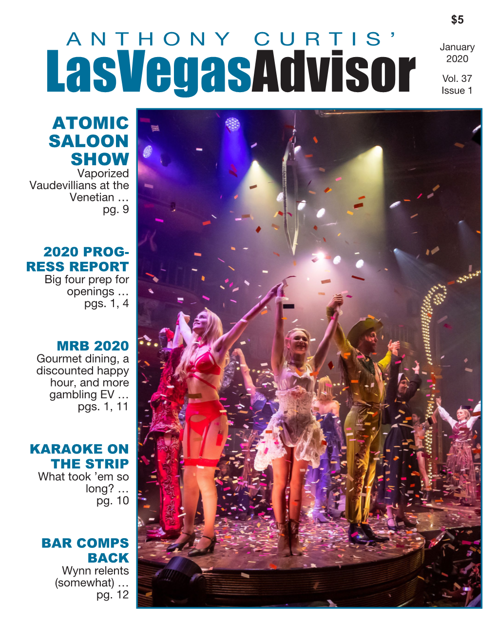 Lasvegasadvisor Issue 1 ATOMIC SALOON SHOW Vaporized Vaudevillians at the Venetian … Pg