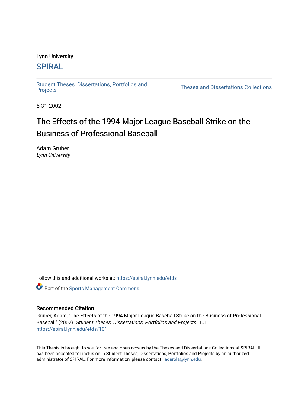 The Effects of the 1994 Major League Baseball Strike on the Business of Professional Baseball