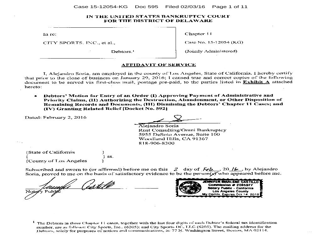 Case 15-12054-KG Doc 595 Filed 02/03/16 Page 1 of 11 Case 15-12054-KG Doc 595 Filed 02/03/16 Page 2 of 11 City Sports, Inc