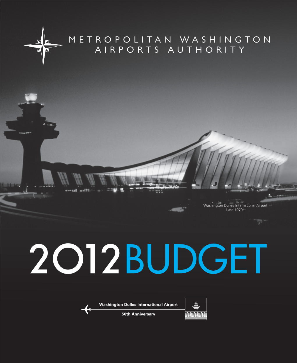 Budget for Aviation and Dulles Corridor Enterprise Funds