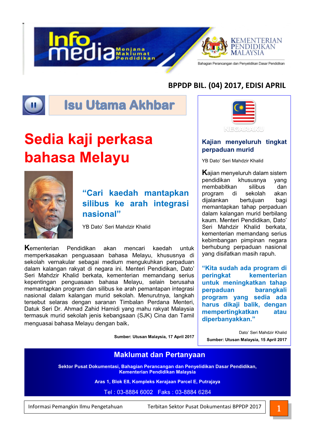 Sedia Kaji Perkasa Bahasa Melayu Kerajaan Setuju Mewujudkan Jawatan Penasihat