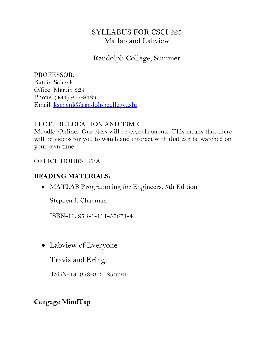 SYLLABUS for CSCI 225 Matlab and Labview Randolph College