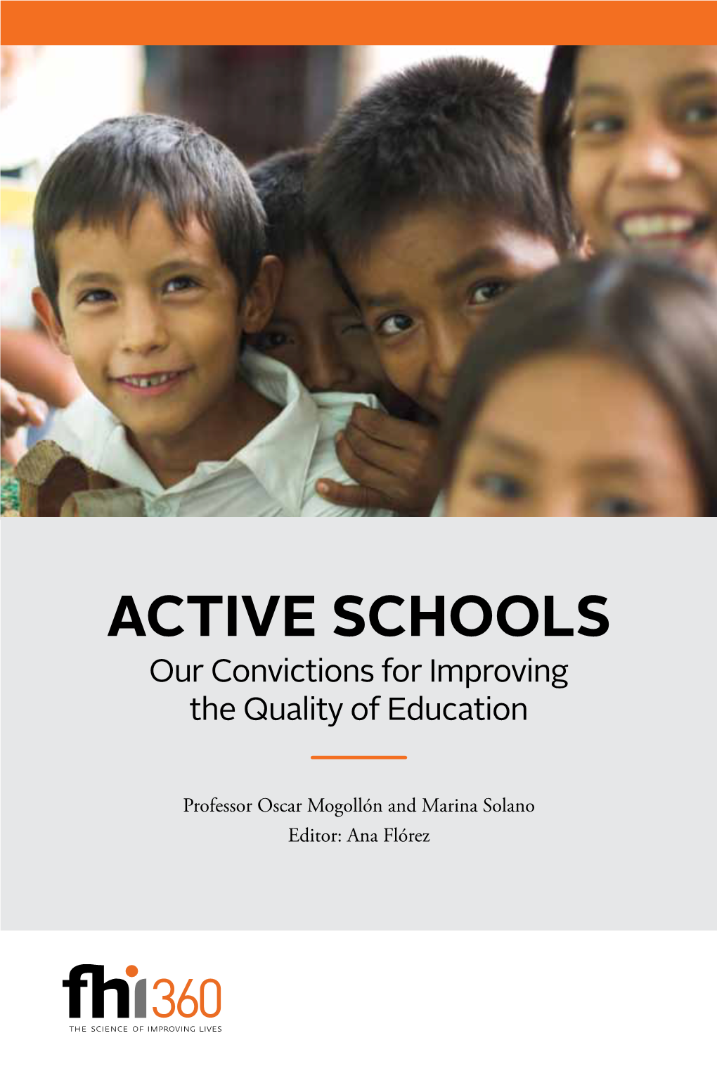 Active Schools: Our Convictions for Improving the Quality of Education Acronyms