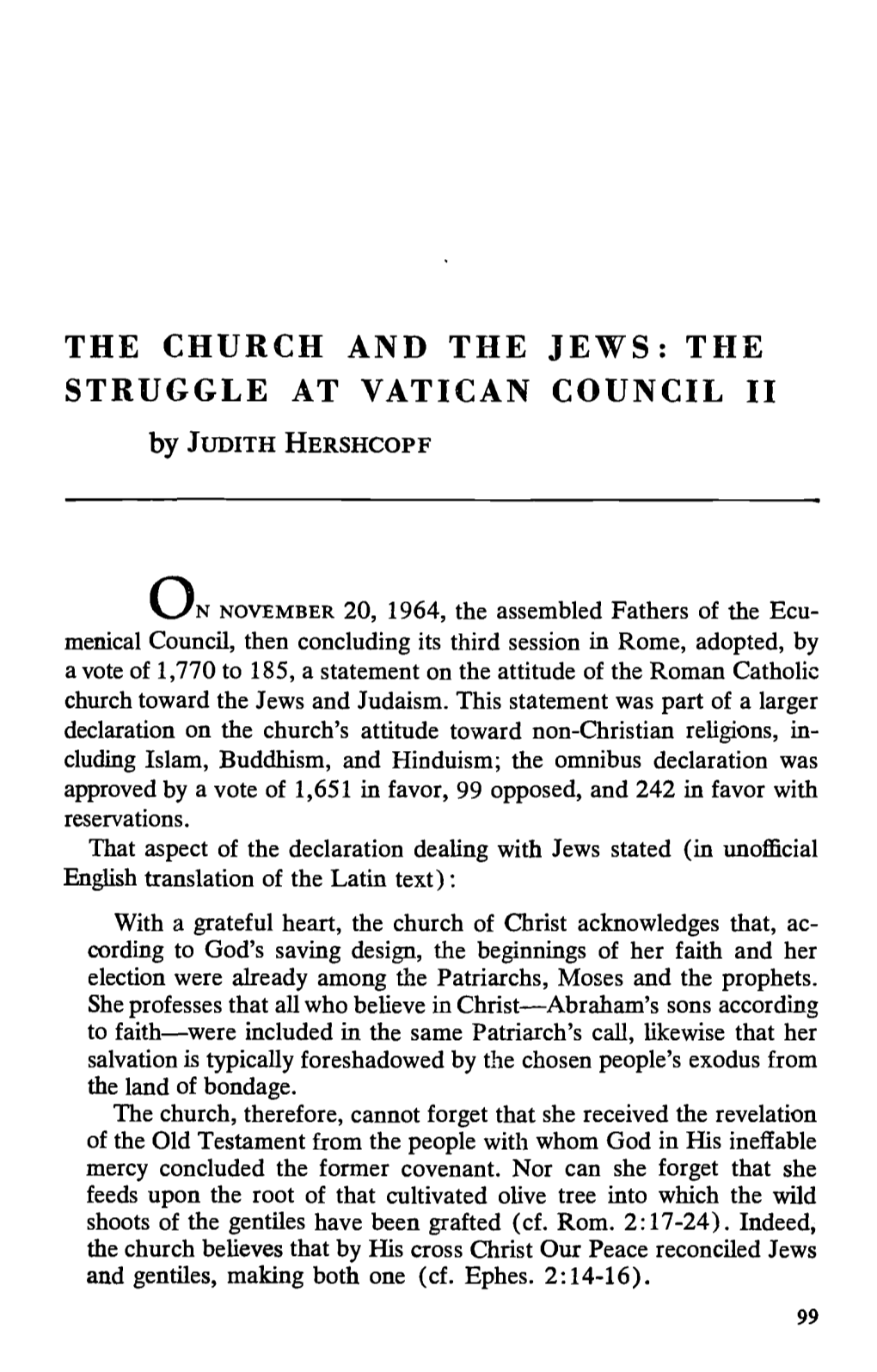 THE CHURCH and the JEWS: the STRUGGLE at VATICAN COUNCIL II by JUDITH HERSHCOPF