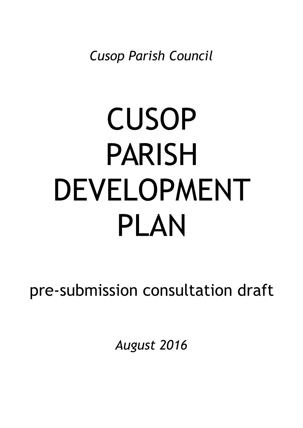 CUSOP PARISH DEVELOPMENT PLAN Pre-Submission Consultation Draft