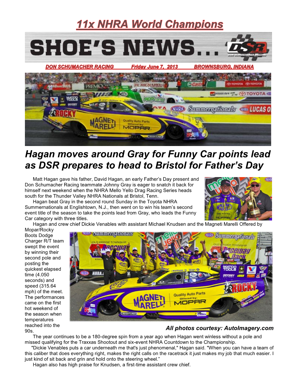 Hagan Moves Around Gray for Funny Car Points Lead As DSR Prepares to Head to Bristol for Father’S Day