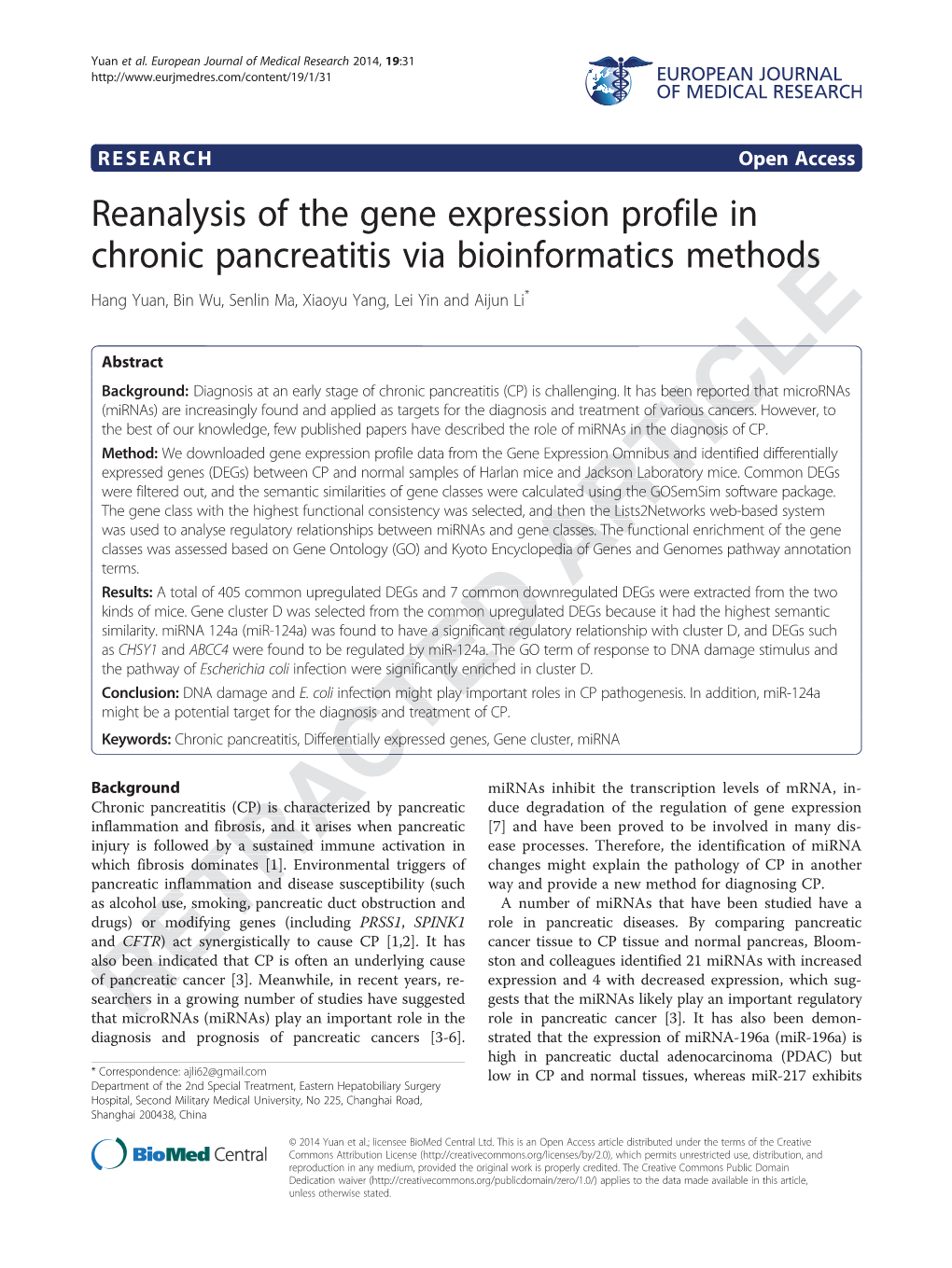 Reanalysis of the Gene Expression Profile in Chronic Pancreatitis Via Bioinformatics Methods Hang Yuan, Bin Wu, Senlin Ma, Xiaoyu Yang, Lei Yin and Aijun Li*