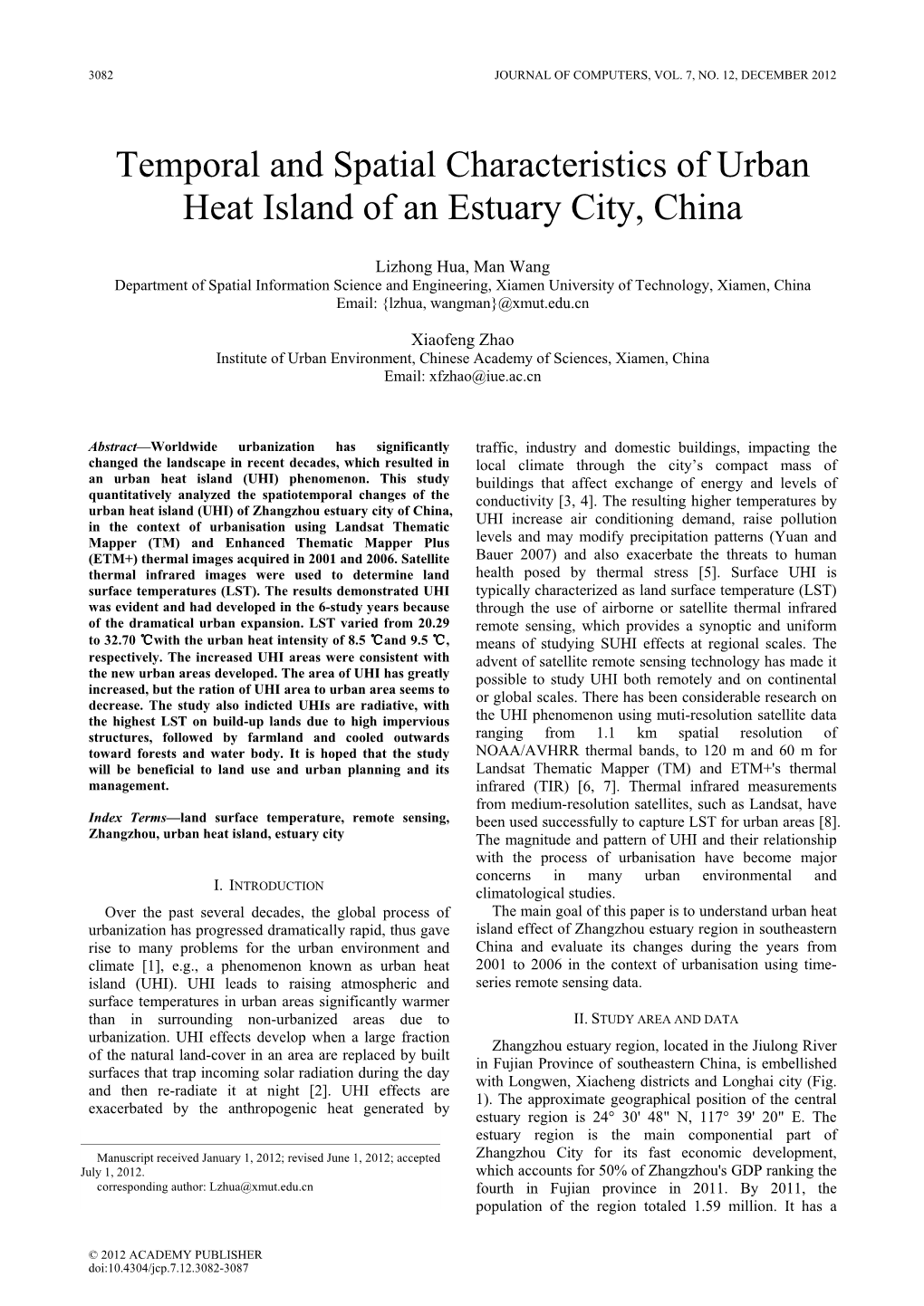 Temporal and Spatial Characteristics of Urban Heat Island of an Estuary City, China