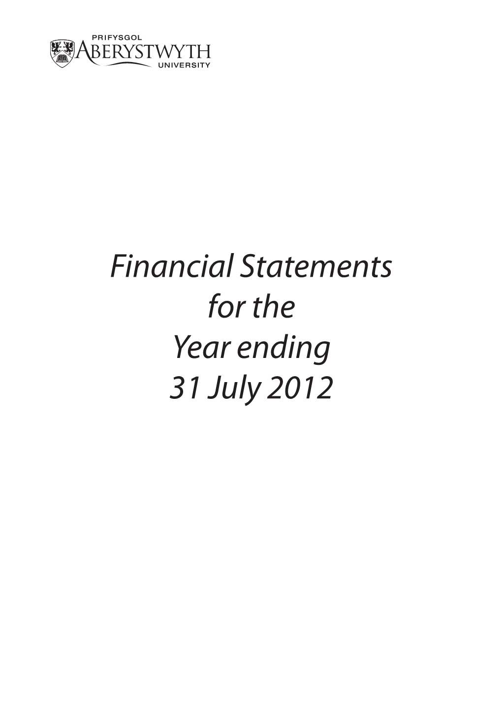 Financial Statements for the Year Ending 31 July 2012