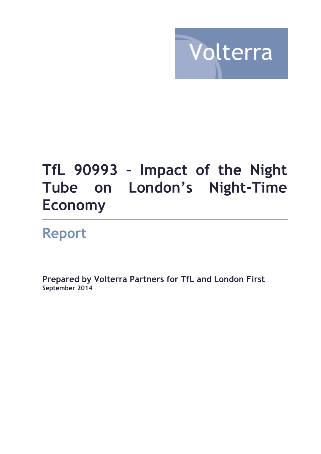 Tfl 90993 – Impact of the Night Tube on London's Night-Time Economy