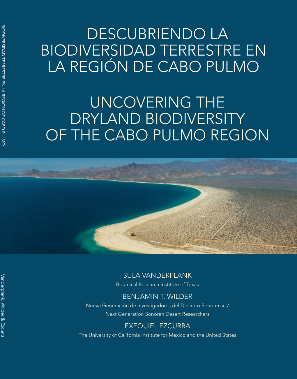 Descubriendo La Biodiversidad Terrestre En La Región De Cabo Pulmo