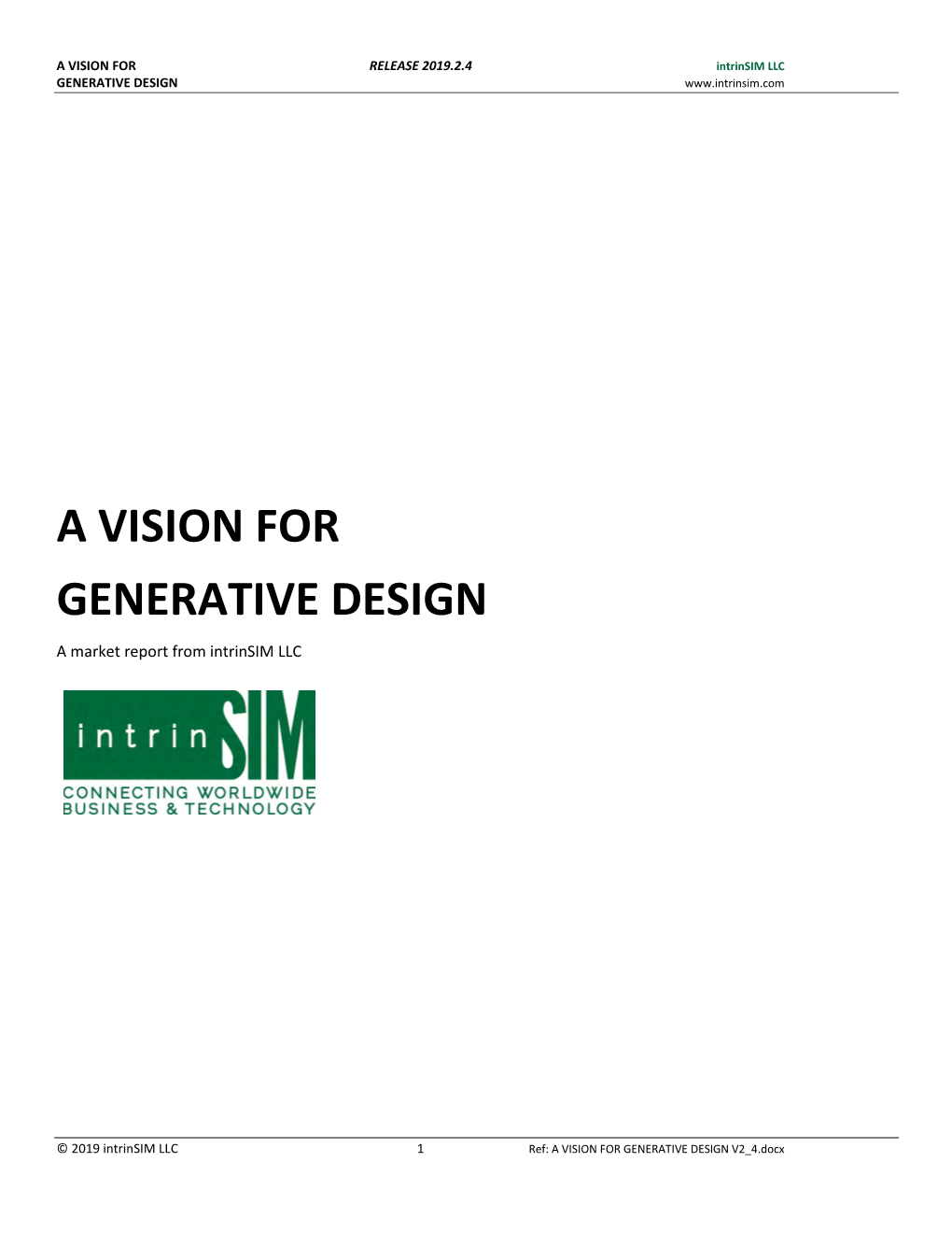 A VISION for GENERATIVE DESIGN a Market Report from Intrinsim LLC