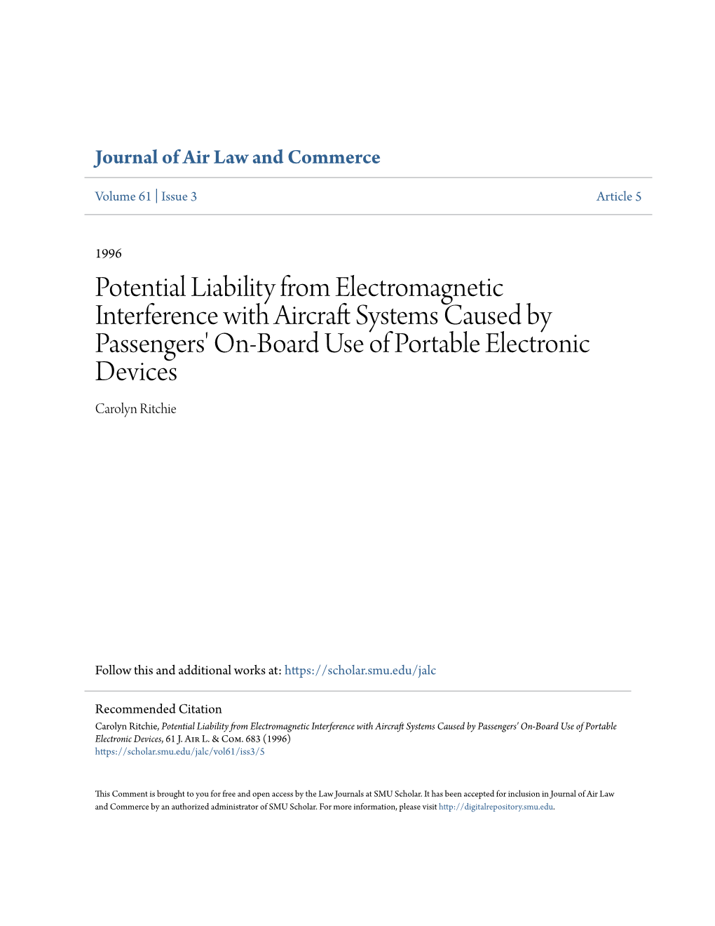 Potential Liability from Electromagnetic Interference with Aircraft Yss Tems Caused by Passengers' On-Board Use of Portable Electronic Devices Carolyn Ritchie