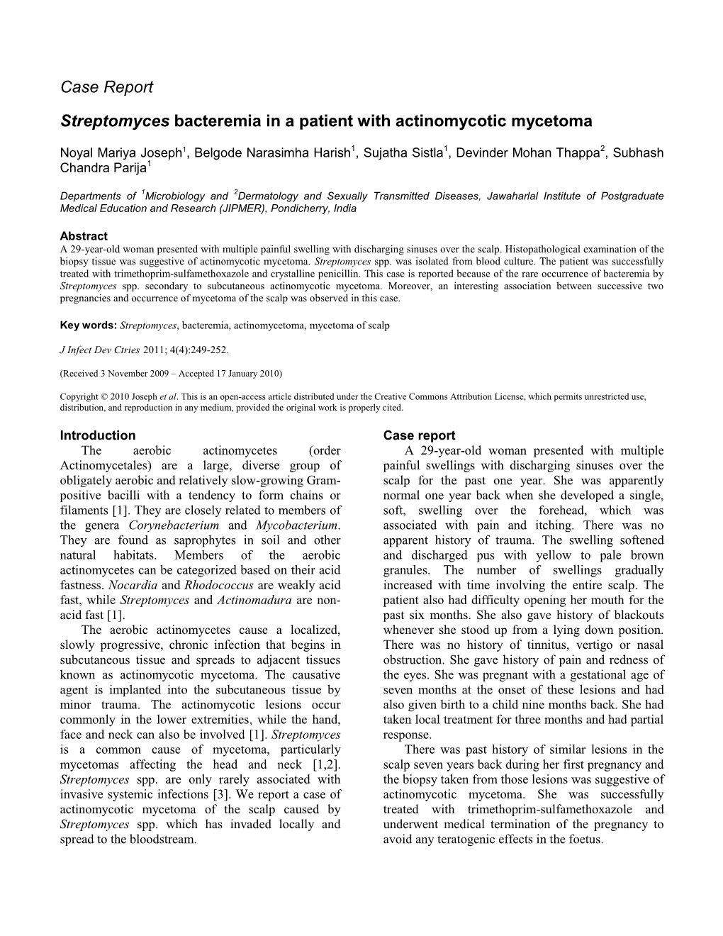 Streptomyces Bacteremia in a Patient with Actinomycotic Mycetoma