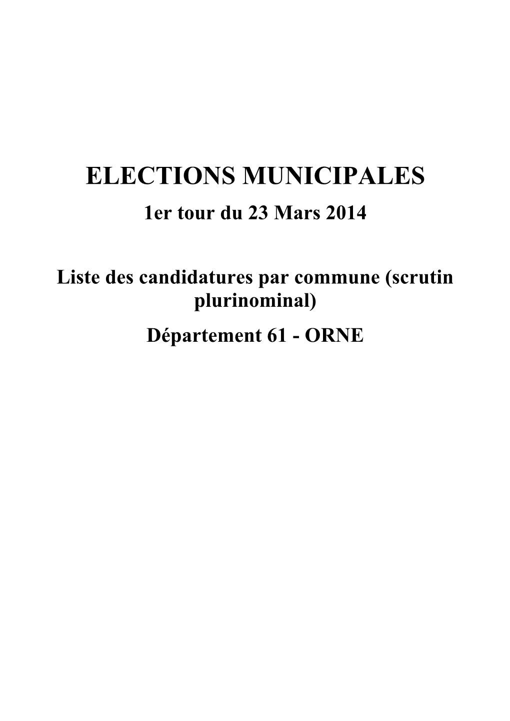 ELECTIONS MUNICIPALES 1Er Tour Du 23 Mars 2014