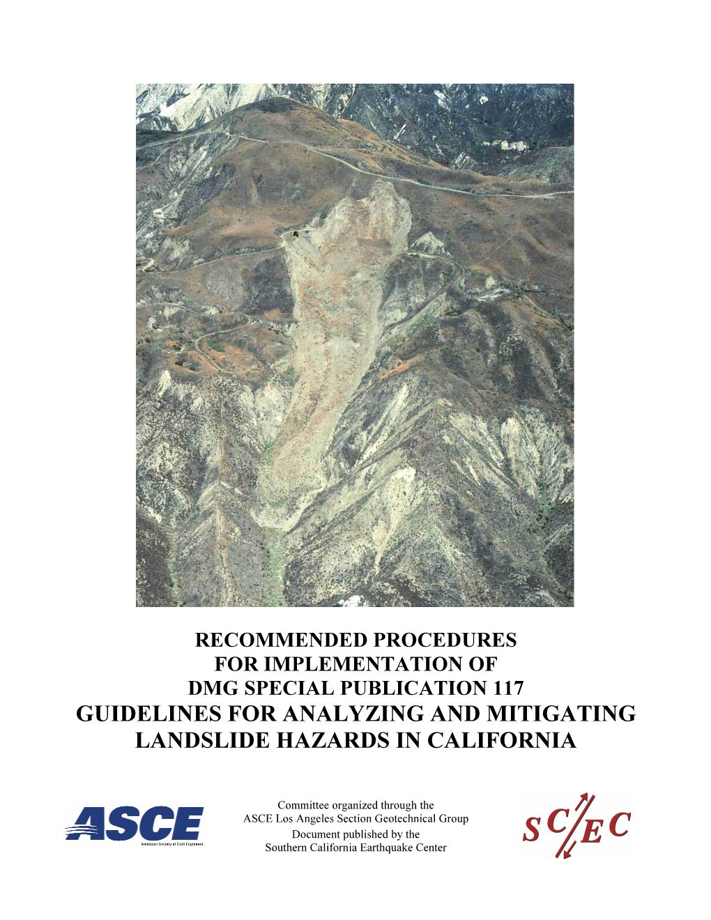 Recommended Procedures for Implementation of Dmg Special Publication 117 Guidelines for Analyzing and Mitigating Landslide Hazards in California