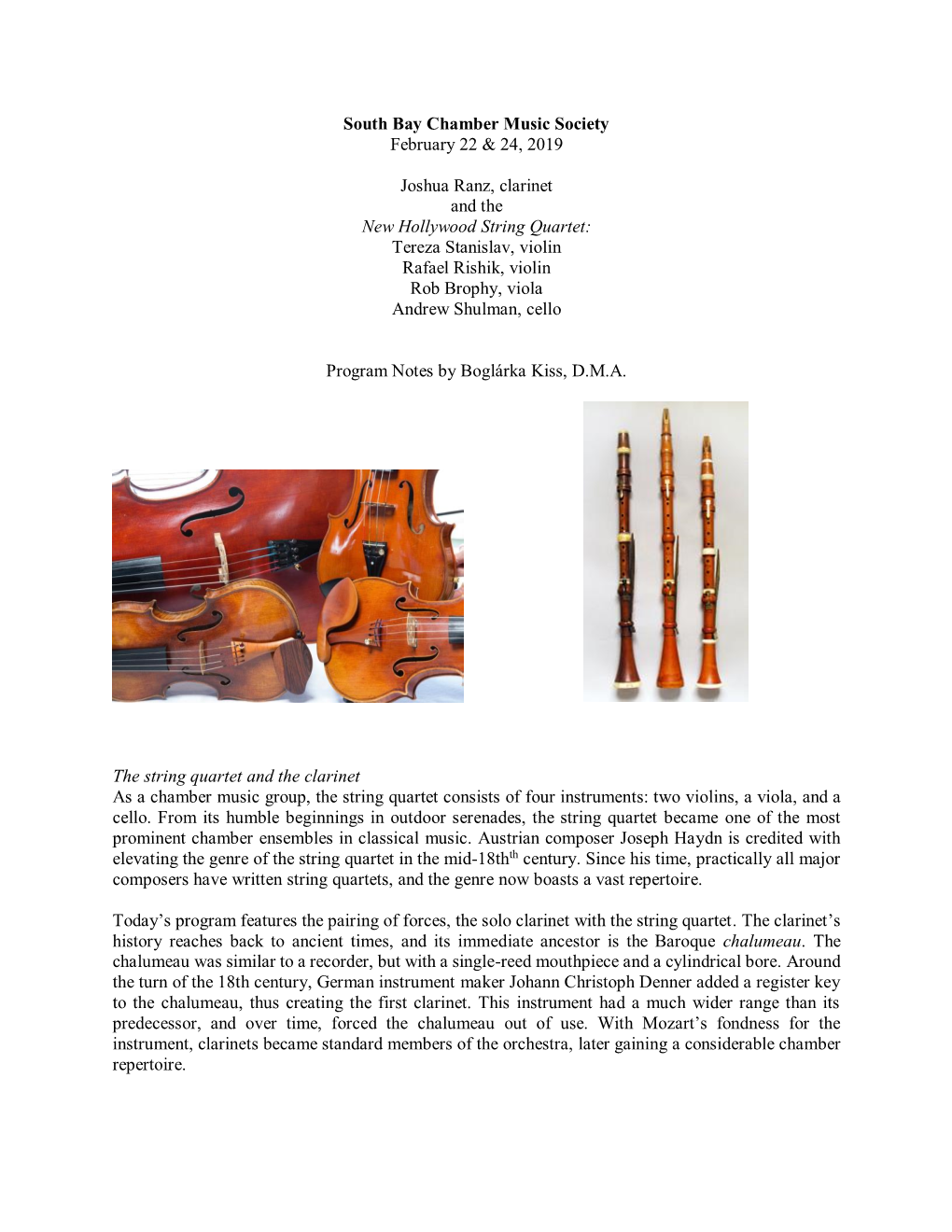 South Bay Chamber Music Society February 22 & 24, 2019 Joshua