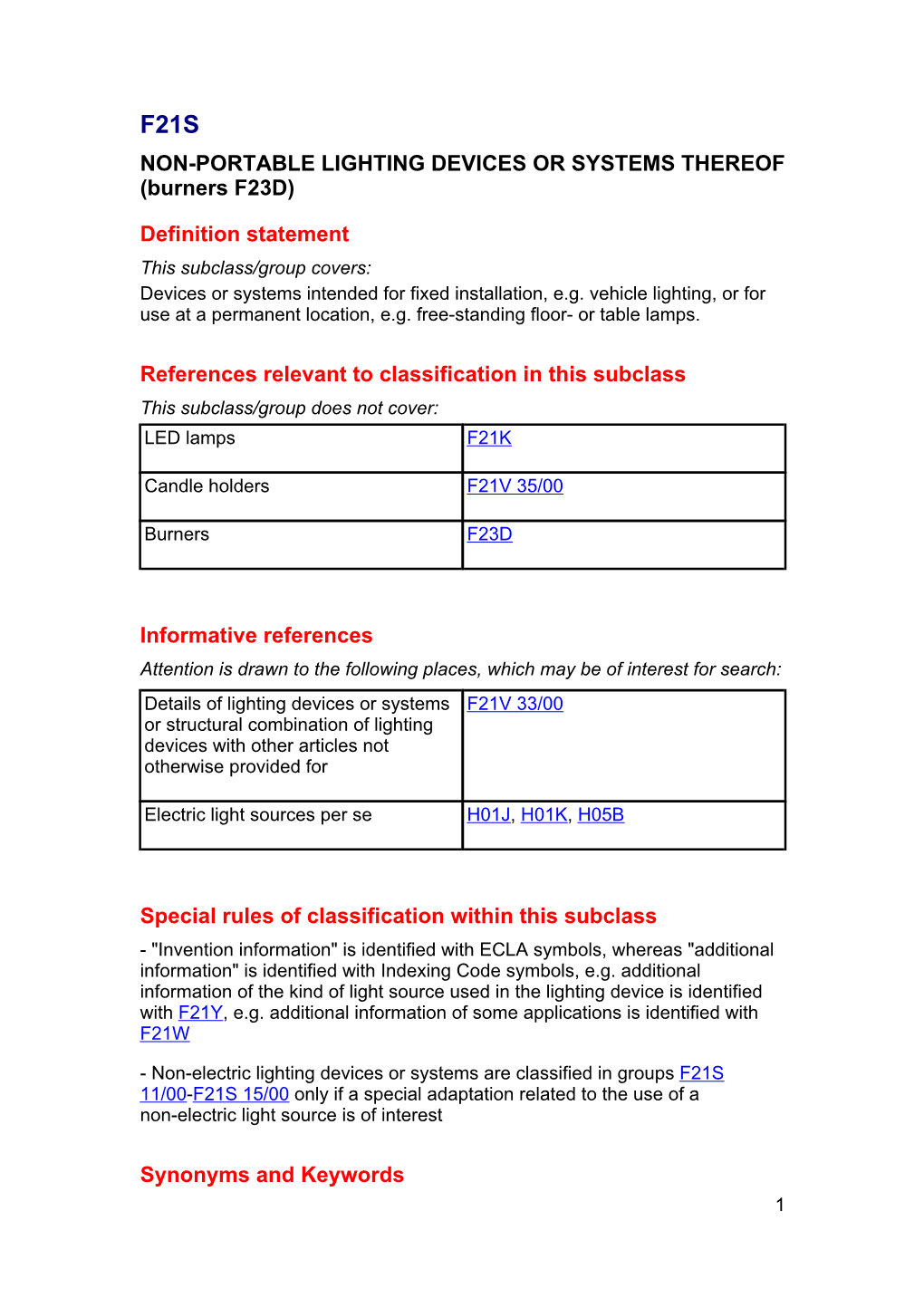 NON-PORTABLE LIGHTING DEVICES OR SYSTEMS THEREOF (Burners F23D)