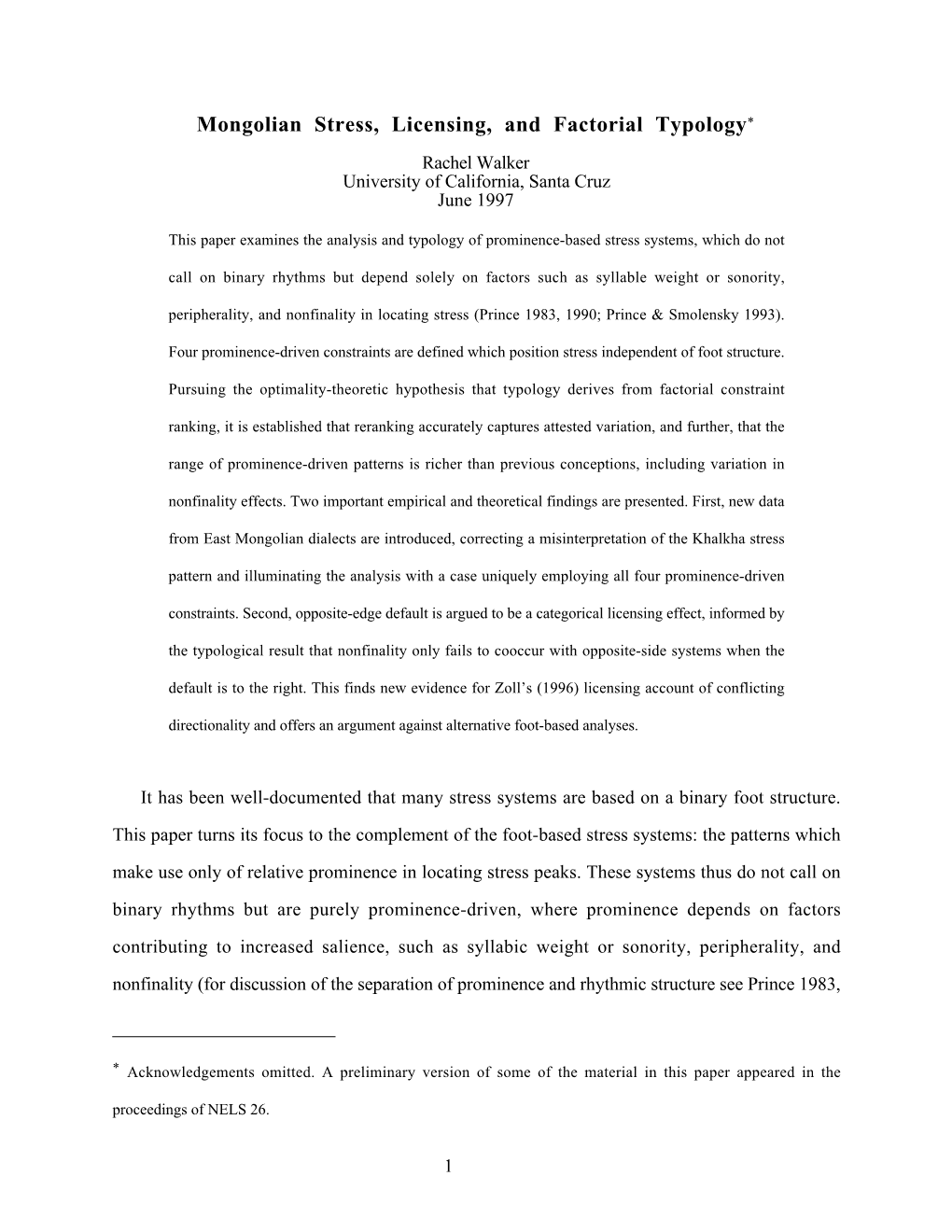 Mongolian Stress, Licensing, and Factorial Typology* Rachel Walker University of California, Santa Cruz June 1997