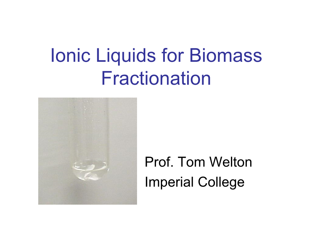 Ionic Liquids for Biomass Fractionation