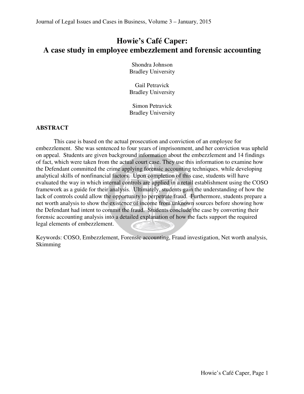 A Case Study in Employee Embezzlement and Forensic Accounting