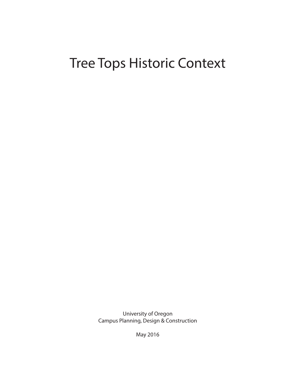 Tree Tops Historic Context