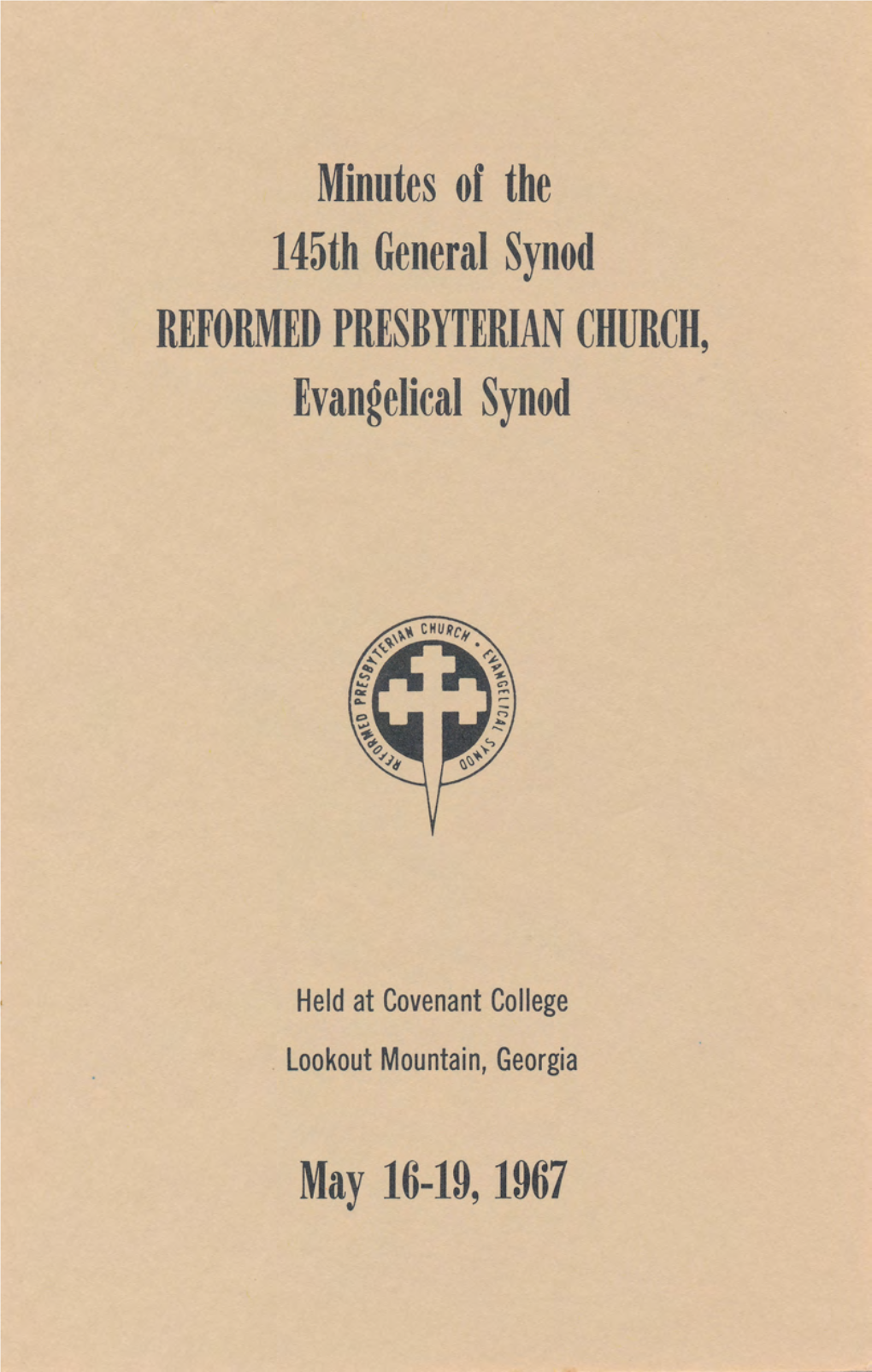 Minutes of the 14Ath General Synod REFORMED PRESBYTERIAN CHURCH, Evangelical Synod