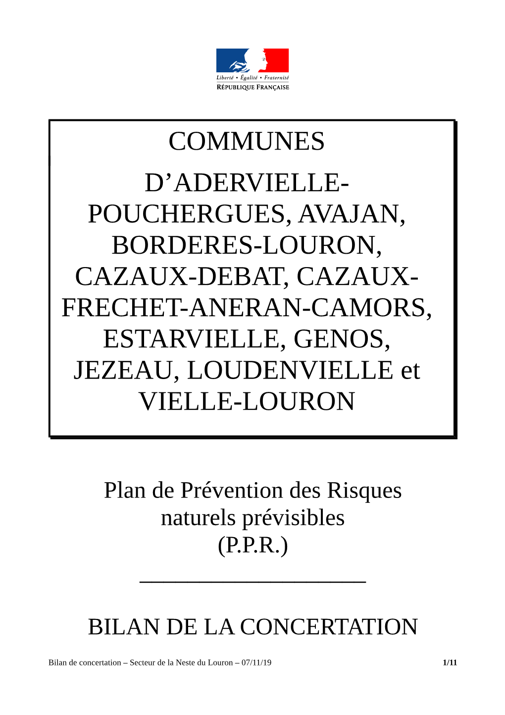 Bilan De Concertation – Secteur De La Neste Du Louron – 07/11/19 1/11 Le PPR : L’Aboutissement D’Une Concertation