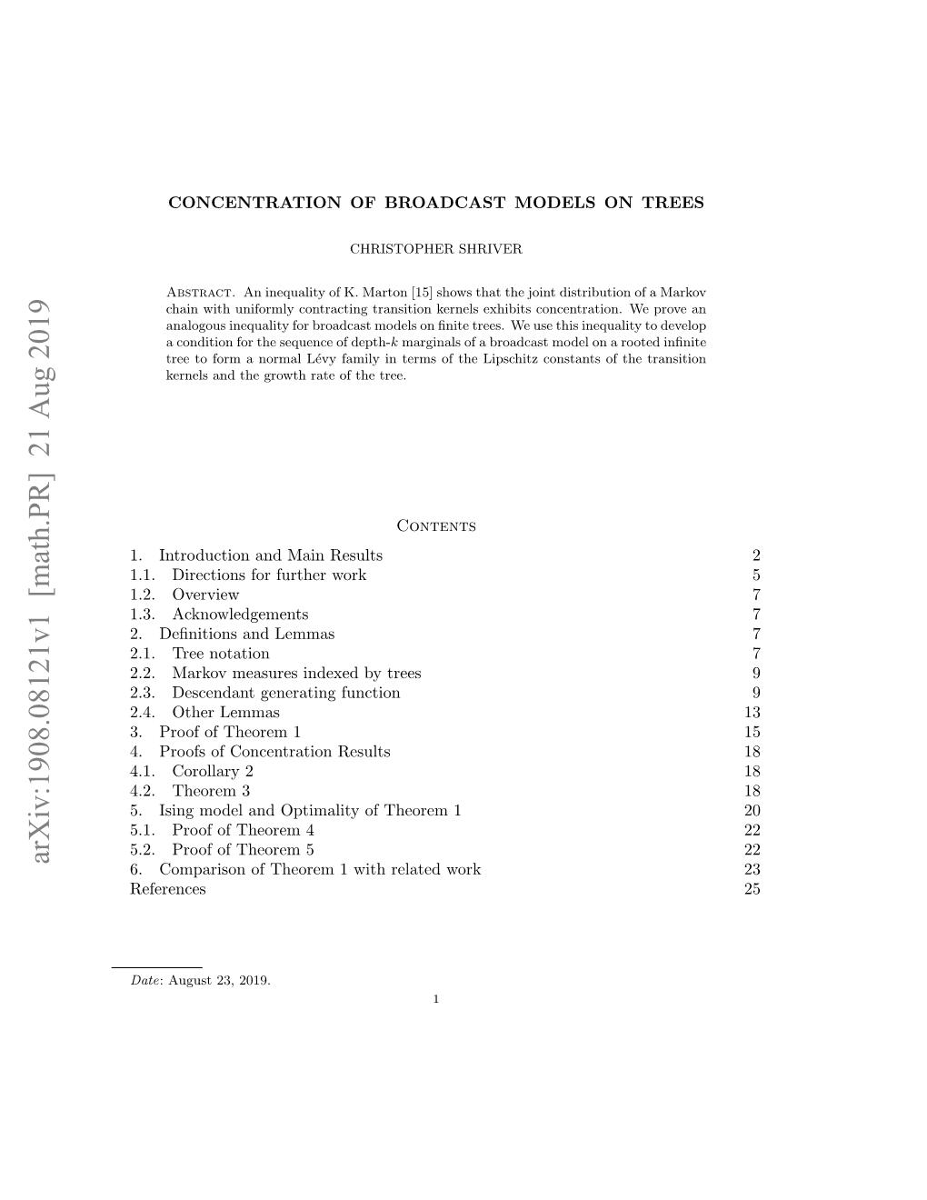 Concentration of Broadcast Models on Trees