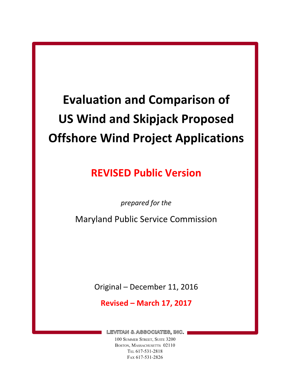 Evaluation and Comparison of US Wind and Skipjack Proposed Offshore Wind Project Applications