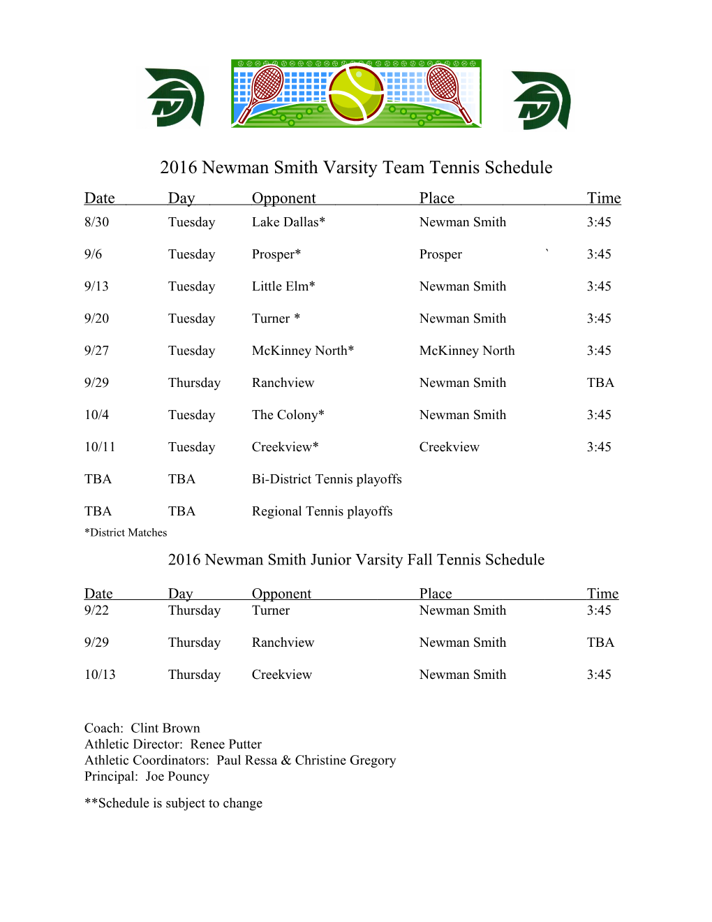 2016 Newman Smith Varsity Team Tennis Schedule