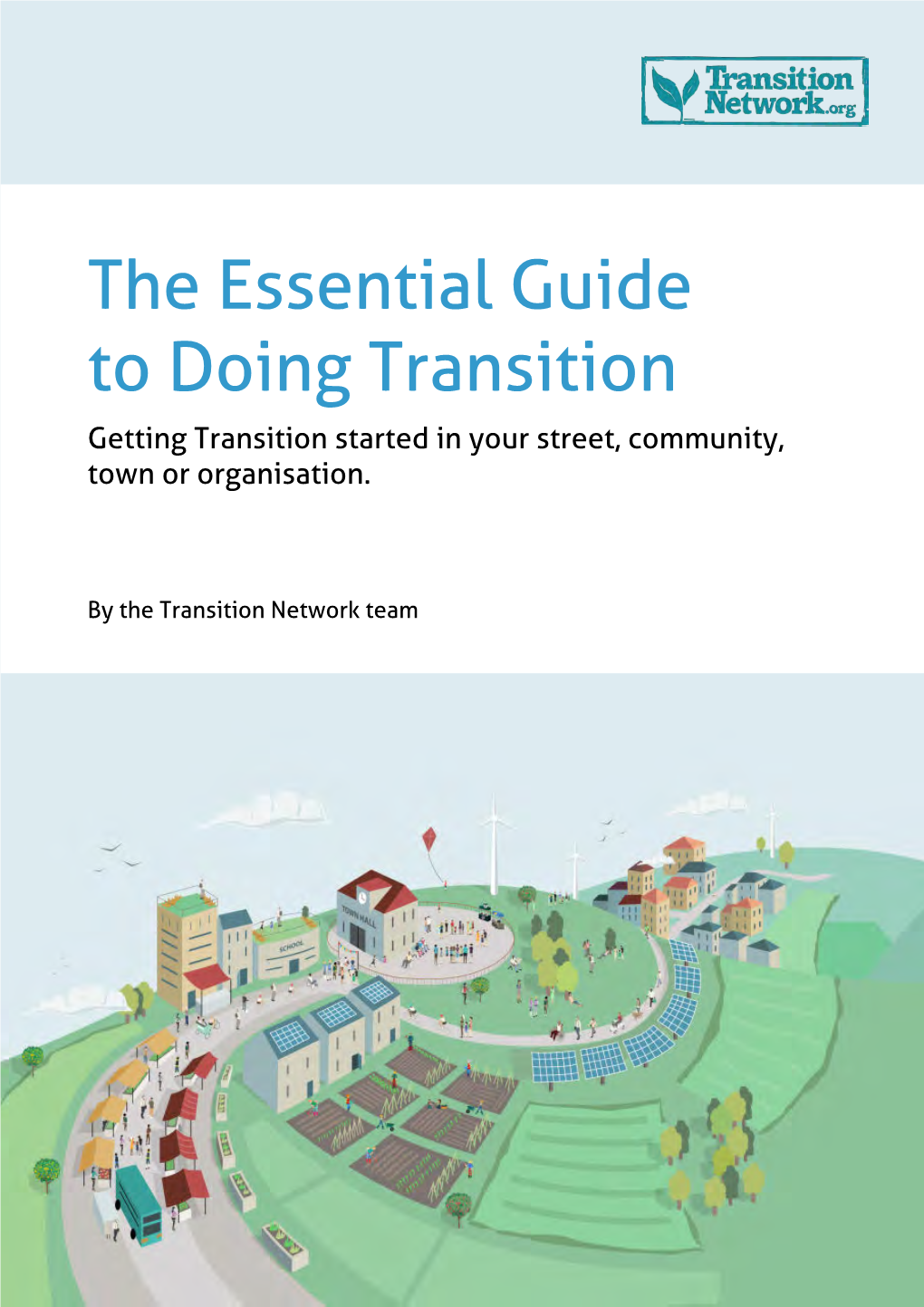 The Essential Guide to Doing Transition