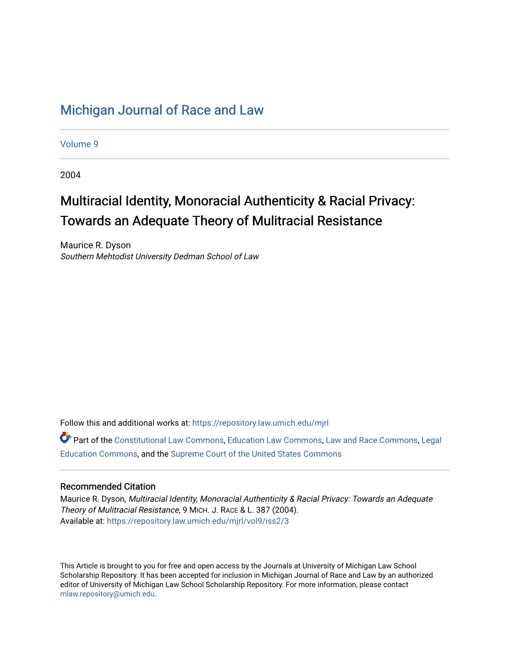 Multiracial Identity, Monoracial Authenticity & Racial Privacy