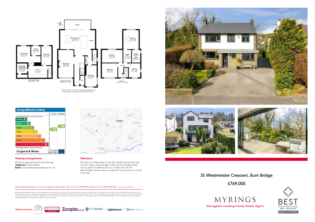 35 Westminster Crescent, Burn Bridge £769,000 Myrings Estate Agents, 10 Princes Square, Harrogate, HG1 1LX Sales 01423 566 400 Lettings 01423 569 007 Myrings.Property