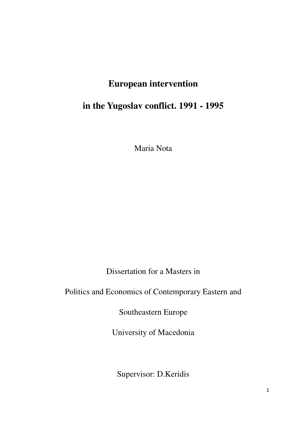 European Intervention in the Yugoslav Conflict. 1991