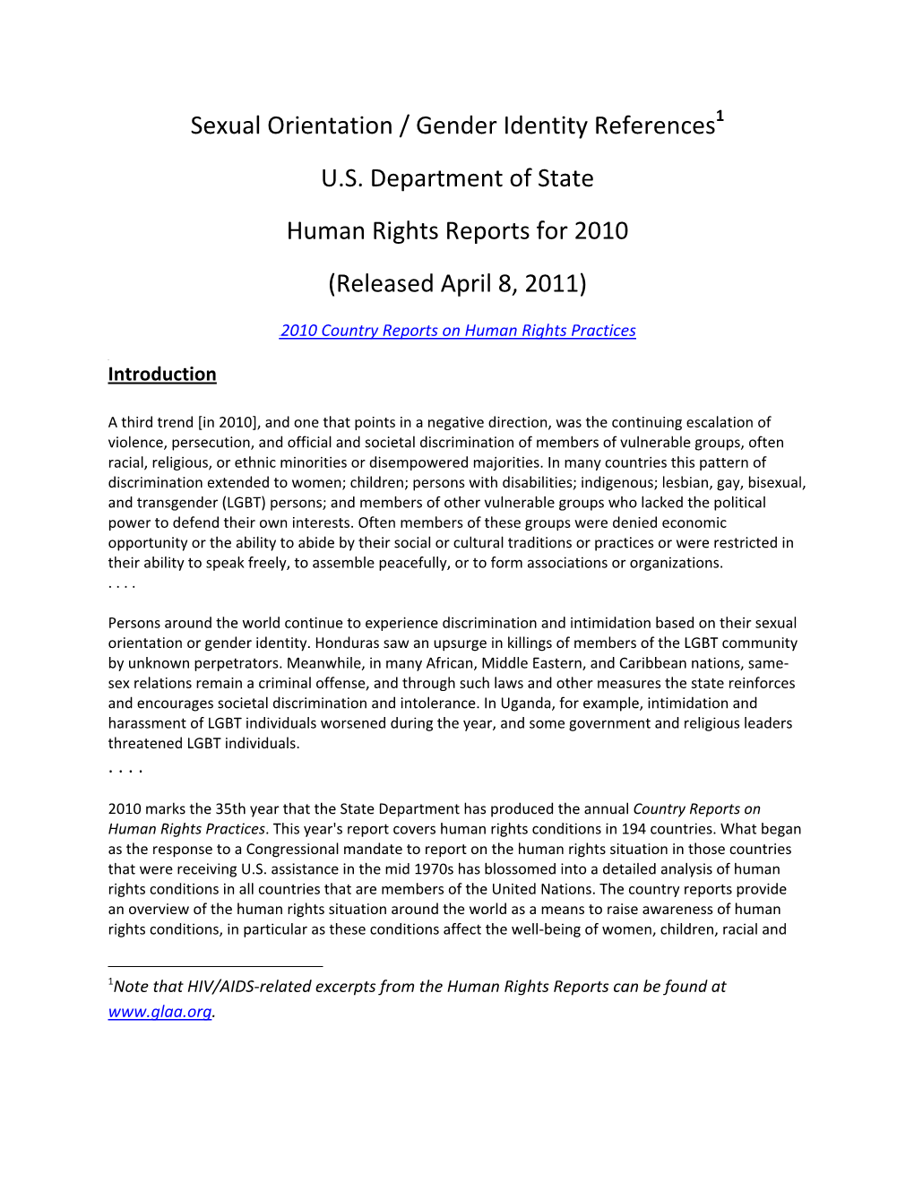 Sexual Orientation / Gender Identity References1 U.S. Department of State Human Rights Reports for 2010 (Released April 8, 2011)