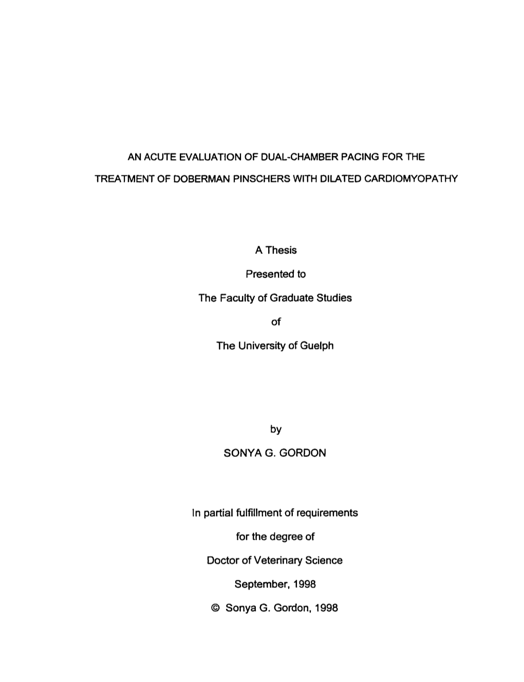 A Thesis Presented to the Faculty of Graduate Studies of The