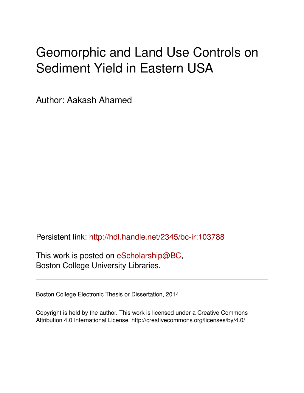 Geomorphic and Land Use Controls on Sediment Yield in Eastern USA