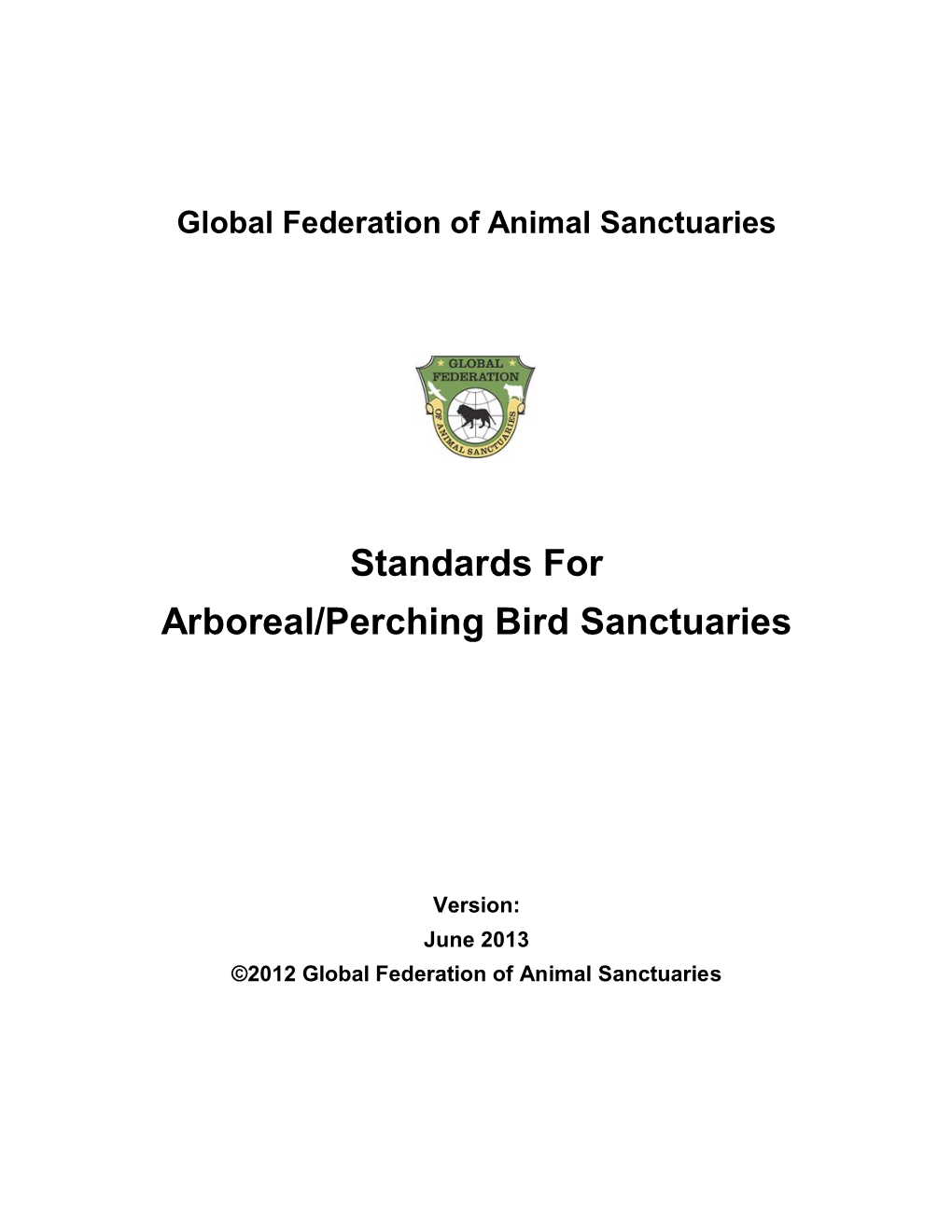 Standards for Arboreal/Perching Bird Sanctuaries