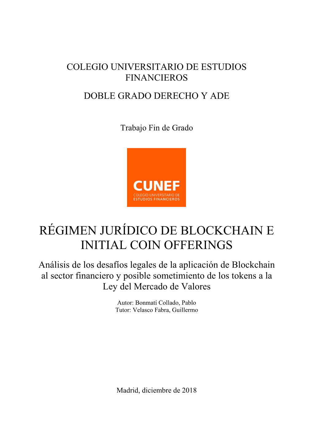 Régimen Jurídico De Blockchain E Initial Coin Offerings