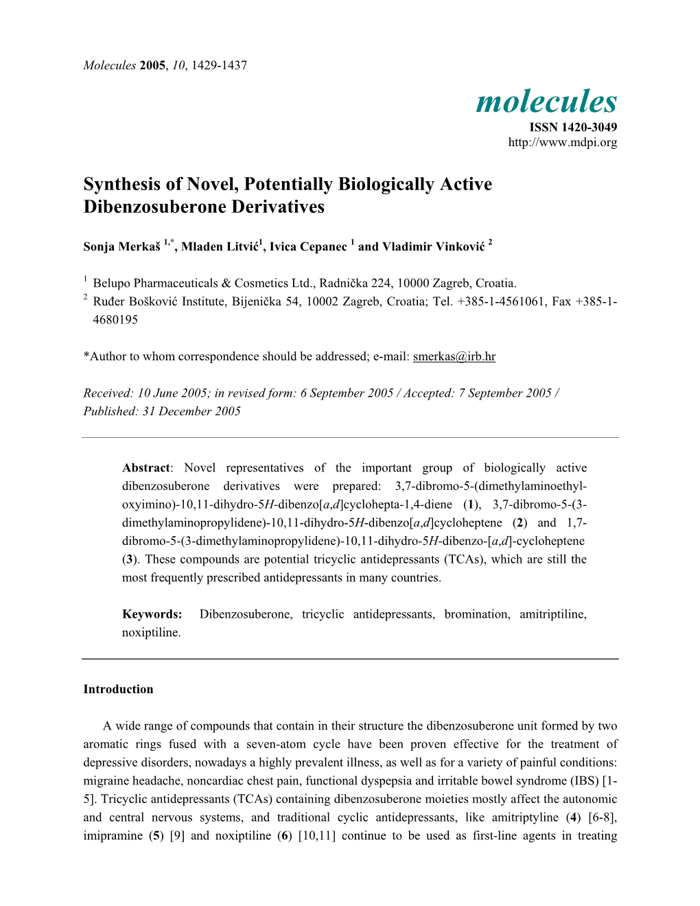 Synthesis of Novel, Potentially Biologically Active Dibenzosuberone Derivatives