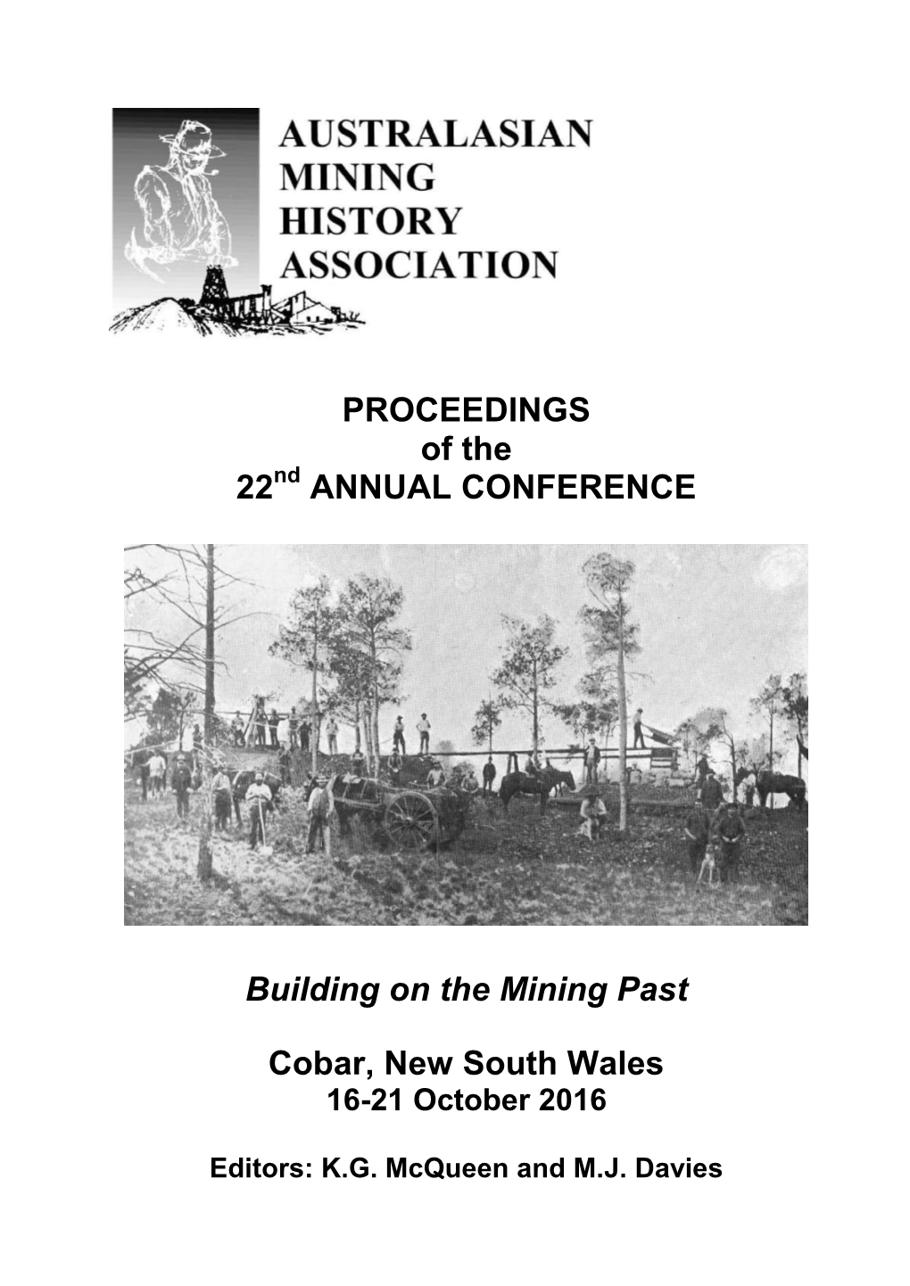 PROCEEDINGS of the 22 ANNUAL CONFERENCE Building on the Mining Past Cobar, New South Wales